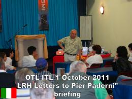 OTL ITL - LRH to Pier - Expansion Briefing