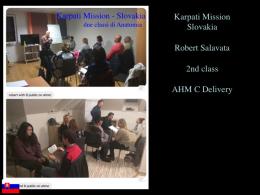 AHM C Program - Robert Salvata delivery in Karpati (SK)