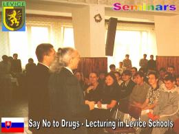 NO Drugs Public Schools Levice SK